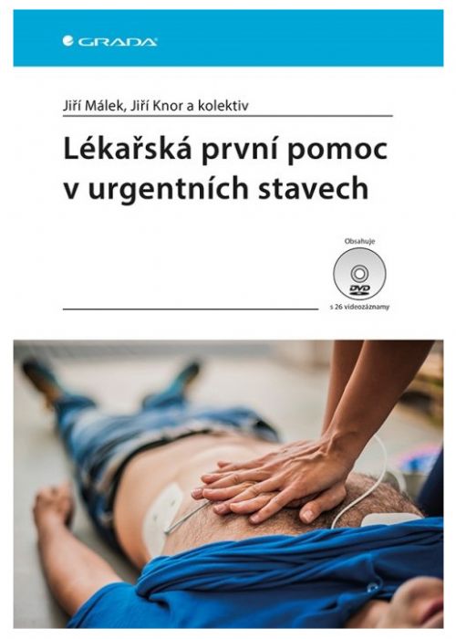 Lekárska prvá pomoc v urgentných stavoch